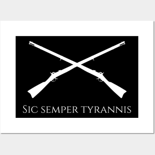 Sic Semper Tyrannis - Thus Always To Tyrants - Patriotic Posters and Art